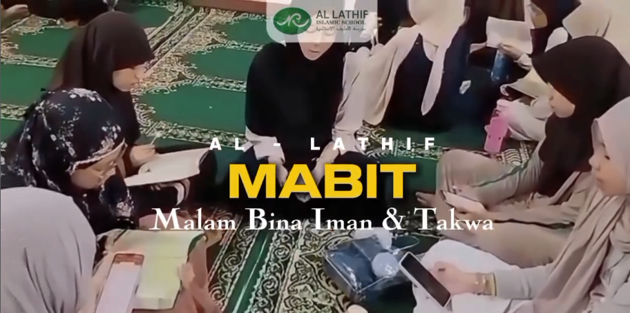 Mabit Menghafal Al-Qur'an di Al Lathif Islamic School: Membentuk Karakter dan Generasi Qur'ani